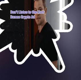 Matt damon crypto